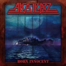 Alcatrazz - Born innocent lyrics