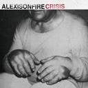 Alexisonfire - Crisis lyrics