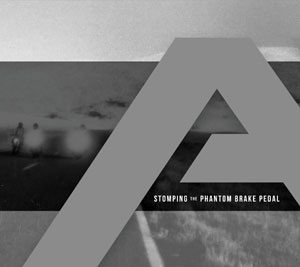 Angels & Airwaves - Stomping the phantom brake pedal lyrics