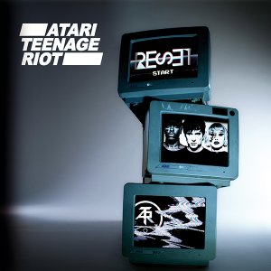 Atari Teenage Riot - Reset lyrics
