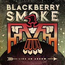 Blackberry Smoke - Like an arrow lyrics