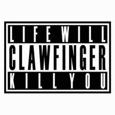 Clawfinger - Life Will Kill You lyrics