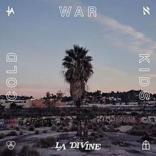 Cold War Kids - L.A. divine lyrics