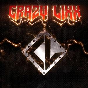 Crazy Lixx - Crazy Lixx lyrics