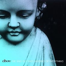 Elbow - The take off and landing of everything lyrics