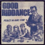 Good Riddance - Peace in our time lyrics