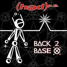 Hed P.E. - Back 2 base x lyrics