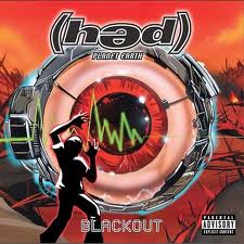 Hed P.E. - Blackout lyrics