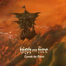 High On Fire - Cometh the storm lyrics