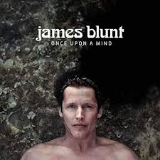 James Blunt - Once upon a mind lyrics