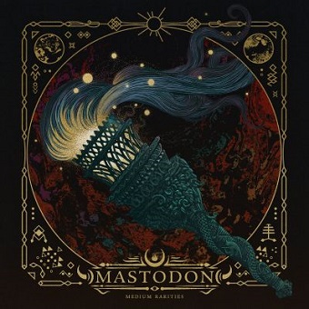 Mastodon - Medium rarities lyrics