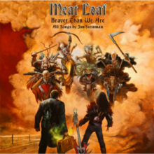 Meat Loaf - Braver than we are lyrics