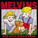 Melvins - Houdini lyrics