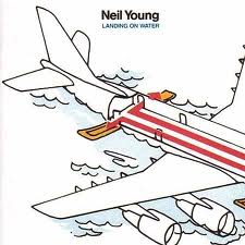 Neil Young - Landing On Water lyrics