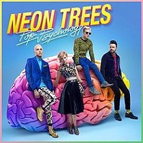 Neon Trees - Pop psychology lyrics