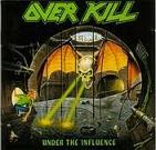 Overkill - Under The Influence lyrics