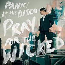 Panic! At The Disco - Pray for the wicked lyrics