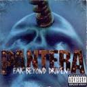 Pantera - Far beyond driven lyrics