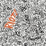 Paramore - Riot! lyrics
