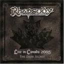 Rhapsody of Fire - Live In Canada 2005 - The Dark Secret lyrics
