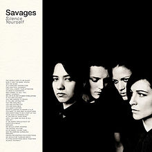 Savages - Silence yourself lyrics