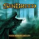 Sinbreed - When Worlds Collide lyrics