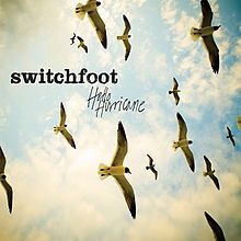 Switchfoot - Hello hurricane lyrics