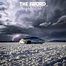 The Sword - Used future lyrics