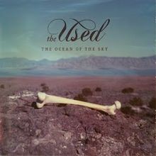 The Used - The ocean of the sky lyrics
