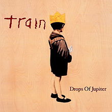 Train - Drops of jupiter lyrics