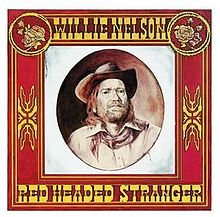 Willie Nelson - Red headed stranger lyrics