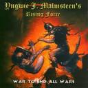 Yngwie Malmsteen - War To End All Wars lyrics